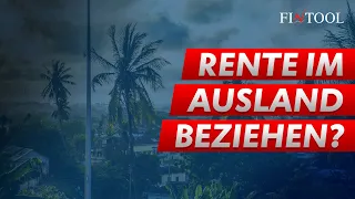 Bezug von Renten im Ausland