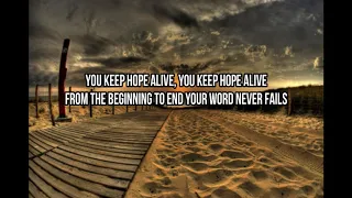 Mandisa feat  Jon Reddik   You Keep Hope Alive Lyrics