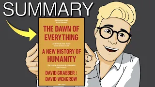 The Dawn of Everything Summary (Animated) | The History Book That Upends All History Books