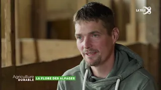 Emission TV Agriculture Durable du 26 avril 2024 - La flore des alpages