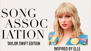 Song Association “Taylor Swift” Edition!!! (Easy) 💜