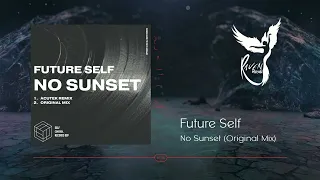 PREMIERE:  Future Self - No Sunset (Original Mix) [Self Control]