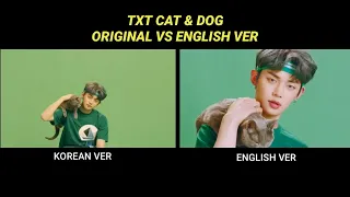 TXT - CAT & DOG KOREAN VS CAT & DOG ENGLISH VERSION