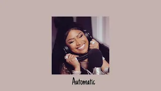 nicki minaj - automatic (slowed)༄