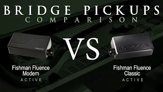 Fishman FLUENCE MODERN (ceramic) vs FLUENCE CLASSIC - Active Bridge Pickup Guitar Tone Comparison