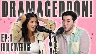 Let's Talk about... "Dramageddon" | Fool Coverage Ep: 1