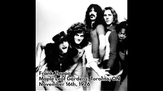 Frank Zappa - 1976 11 16 - Maple Leaf Gardens, Toronto, Canada