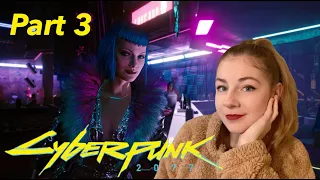 Cyberpunk 2077 Walkthrough - Part 3: Braindancing with Evelyn and Judy!