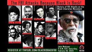 [FULL] History of FBI Attacks on the Black Liberation Movement - February 18, 2023