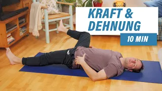 Kraft und Dehnung für den ganzen Körper | 10 Minuten Training für zuhause