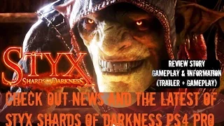 STYX Shards of Darkness Story Gameplay PS4 Pro (PS4,XboxOne,PC) 2017