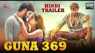 Guna 369 Hindi Dubbed Movie Trailer Released | Karthikeya, Anagha | Karthikeya New Movie Trailer