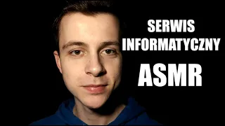 [ASMR PL] Serwis Informatyczny [ROLEPLAY]