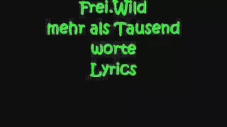 Frei wild - 1000 Worte