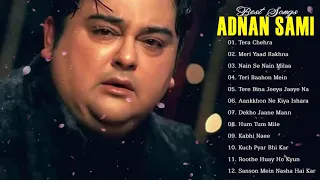 Adnan Sami - Tera Chehra / Best Of ADNAN SAMI ❤ Adnan Sami Top Hit Songs 🔥 Bollywood 2021 most song