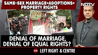 Same-Sex Marriage In Supreme Court: Is Denial Of Marriage, Denial Of Rights? | Left, Right & Centre