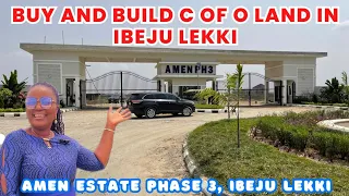 C OF O LAND |BUY TO BUILD LAND| AMEN ESTATE PHASE 3 IBEJU LEKKI | LAND FOR SALE IN IBEJU LEKKI LAGOS