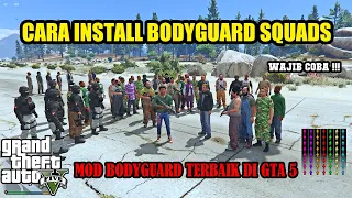 HOW TO INSTALL THE LATEST VERSION OF BODYGUARD SQUADS IN GTA 5 | GTA 5 MODS