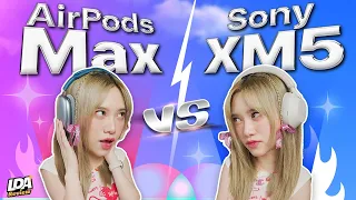 อยาก Y2K หูฟังรุ่นไหนดีกว่ากัน?! AirPods Max vs Sony WH-1000XM5 | LDA Review