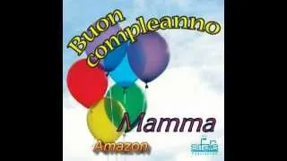 Tanti Auguri a Te Mamma