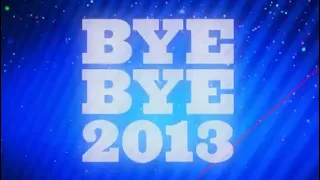 Bye Bye 2013 complet