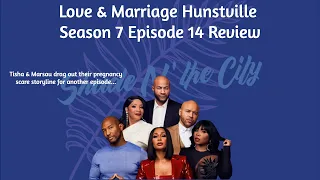 Love and Marriage Huntsville Season 7 Ep. 14 Review | Protected and Using Protection |  #owntv #lamh