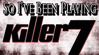 So I've Been Playing: KILLER 7 [ Review PS2 ]