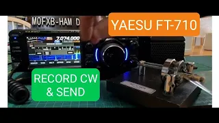 Yaesu FT710 Record CW and Send