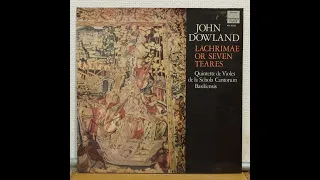 John Dowland (1563-1626) - Lachrimae Or Seven Teares (Quintette de Violes)