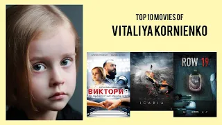 Vitaliya Kornienko Top 10 Movies of Vitaliya Kornienko| Best 10 Movies of Vitaliya Kornienko