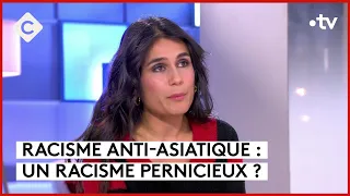 Racisme anti-asiatique : le documentaire d’Émilie Tran Nguyen - C à vous - 02/02/2024