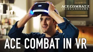 Ace Combat 7 - Playstation VR