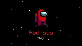 Tiagz - Red Sus (Among Us Song)