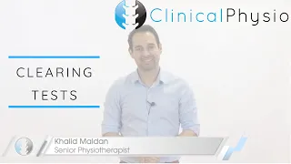 Clearing Tests for All Joints | Clinical Physio