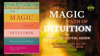 The Magic Path of Intuition - Florence Scovel Shinn | Powerful Lessons