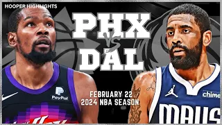 Phoenix Suns vs Dallas Mavericks Full Game Highlights | Feb 22 | 2024 NBA Season