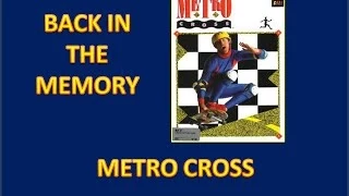 back in the memory -- metro cross (1985)