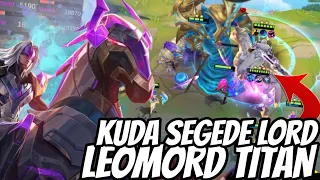 NEW UPDATE REVAMP LEOMORD TITAN ASTRO MAX STACK IMMORTAL FULL POWER !! MAGIC CHESS