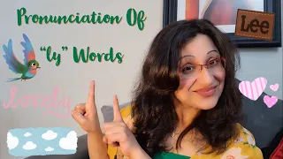 How To Pronounce "ly" Words | #LearnEnglish | EnglishInABlink