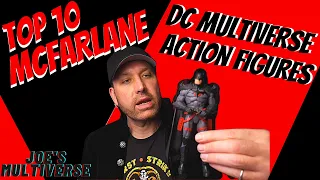 Top 10 McFarlane DC Multiverse Figures