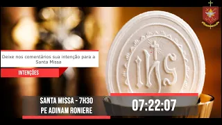 Santa Missa 19h - 20/11/2022 - Pe Adinam