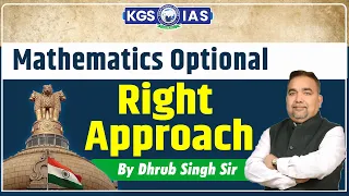 How to prepare mathematics optional subject for UPSC CSE || By Dhrub Singh Sir Sir #upsc #kgsias