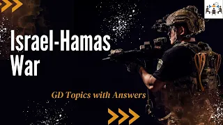 Israel-Hamas War | Group Discussion Topics With Answers | GD Ideas