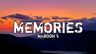 Maroon 5 - Memories (Lyrics)