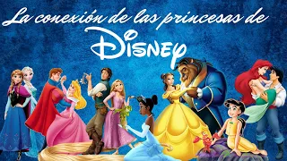 Las princesas de Disney están conectadas | Teoría