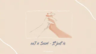 [韓繁中字] eaJ x Seori - It just is (Feat. Keshi's Strat) [Chinese Lyrics]