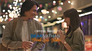 [Official Trailer] Dear Nathan: Thank You Salma - 13 Jan 2022