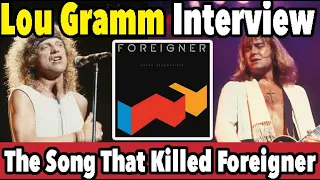 How Foreigner's Biggest Hit Tore The Band Apart - Lou Gramm Interview