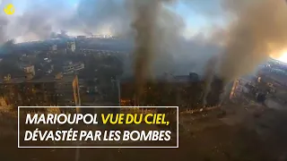 Marioupol vue du ciel, une ville dévastée par les bombardements