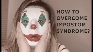 How to Overcome Imposter Syndrome?